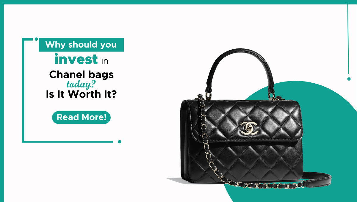 Why should you invest in Chanel bags today?