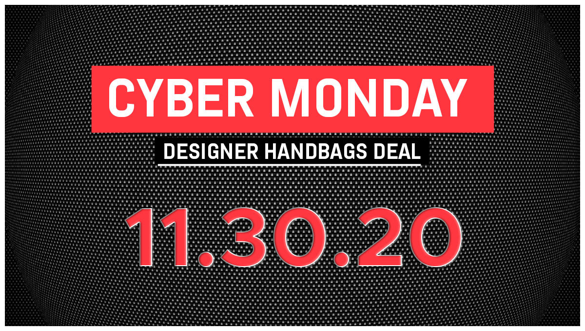 CYBER MONDAY DESIGNER HANDBAGS DEAL