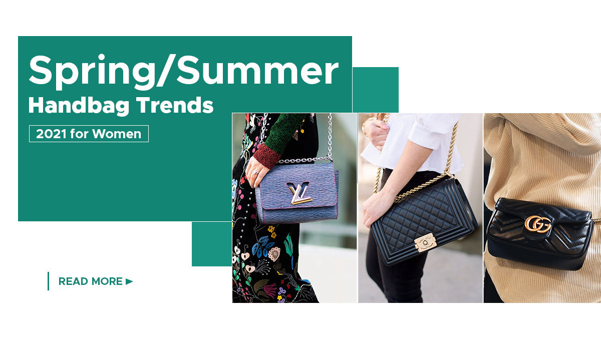 Spring/Summer Handbag Trends 2021 - It’s All About The Details